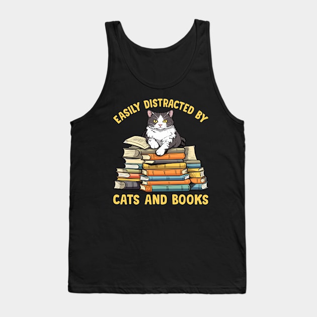 Easily Distracted by Cats and Books Funny Cat Lover Tank Top by Rosemat